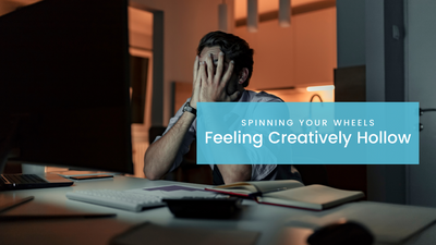 Feeling Creatively Hollow